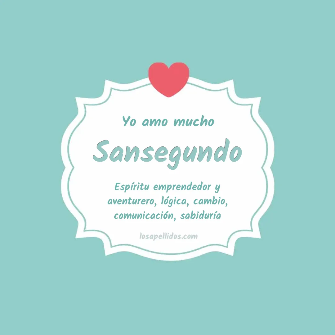 Yo amo mucho Sansegundo