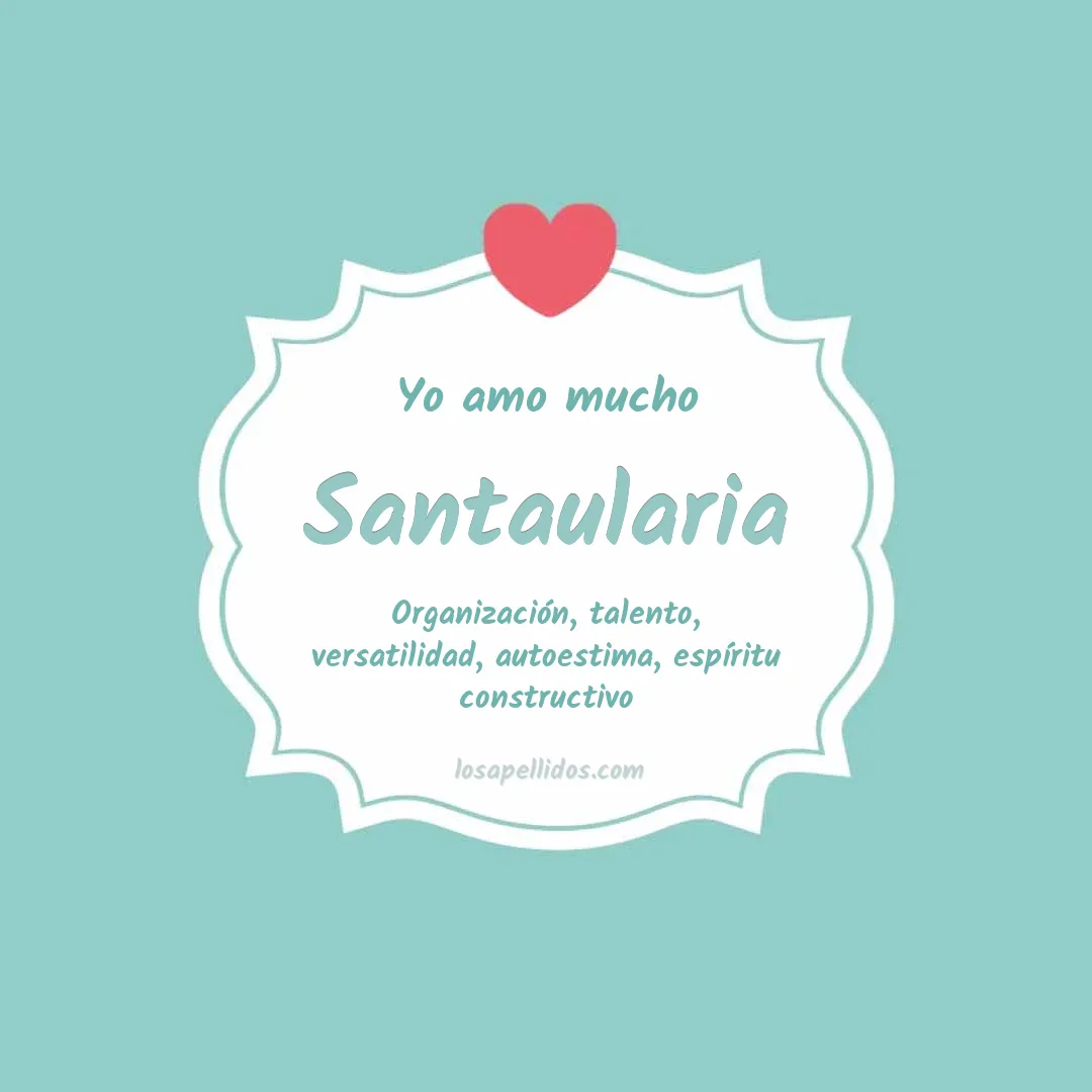 Yo amo mucho Santaularia