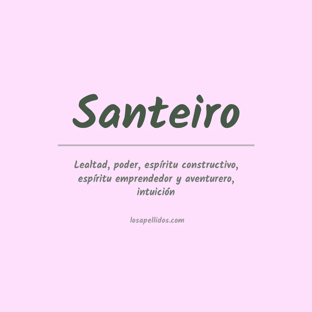 Significado del Apellido Santeiro