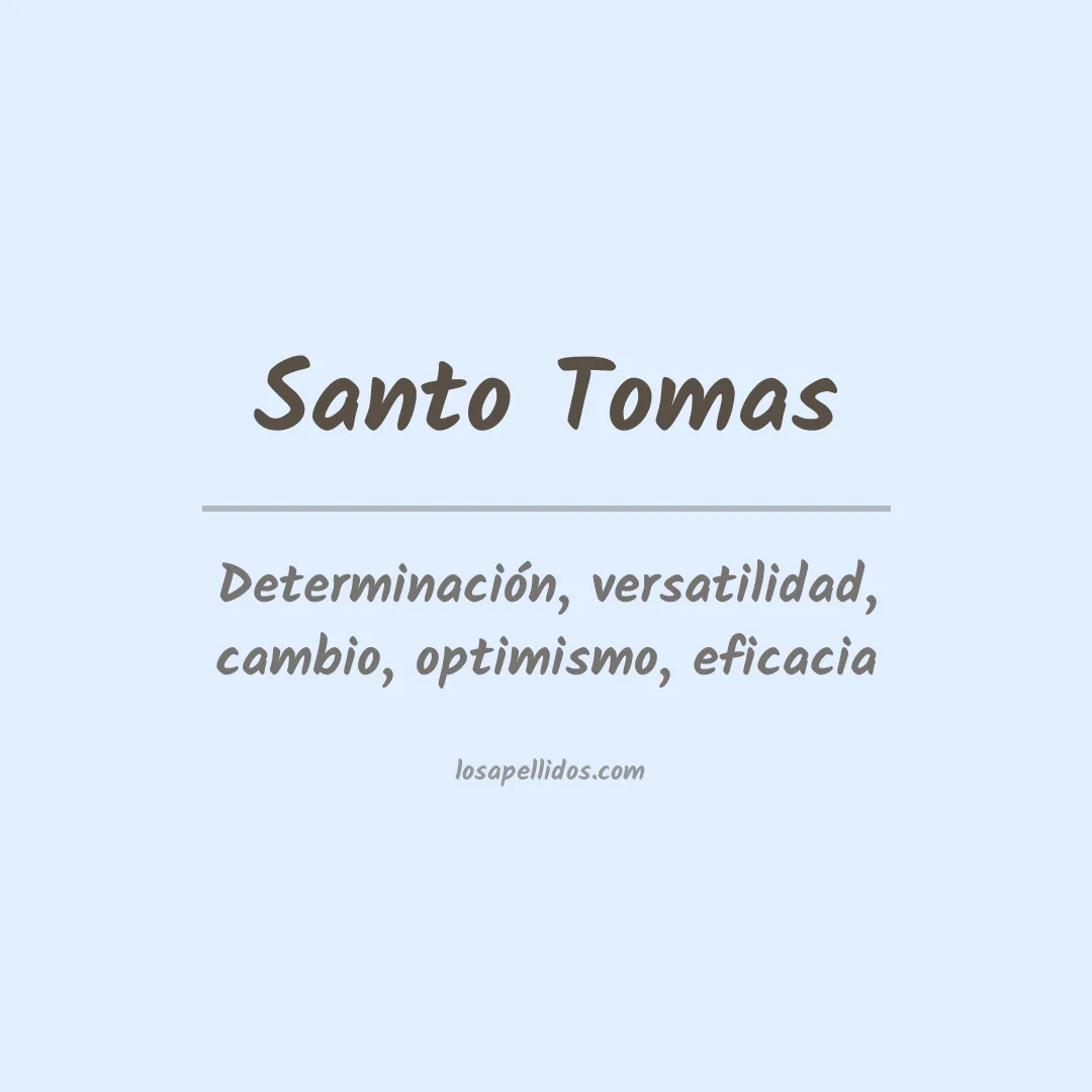 Significado del Apellido Santo tomas