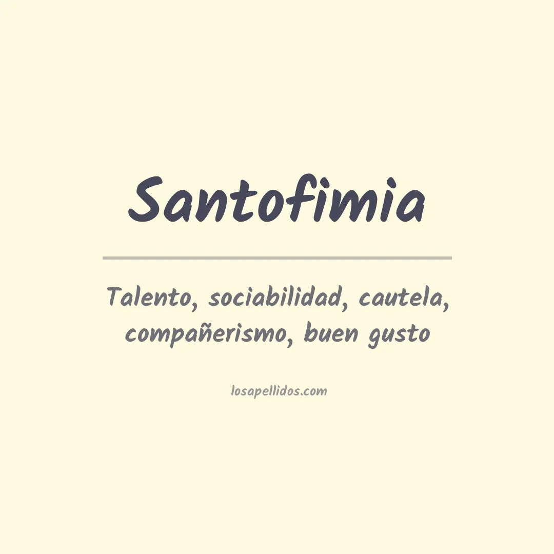 Significado del Apellido Santofimia
