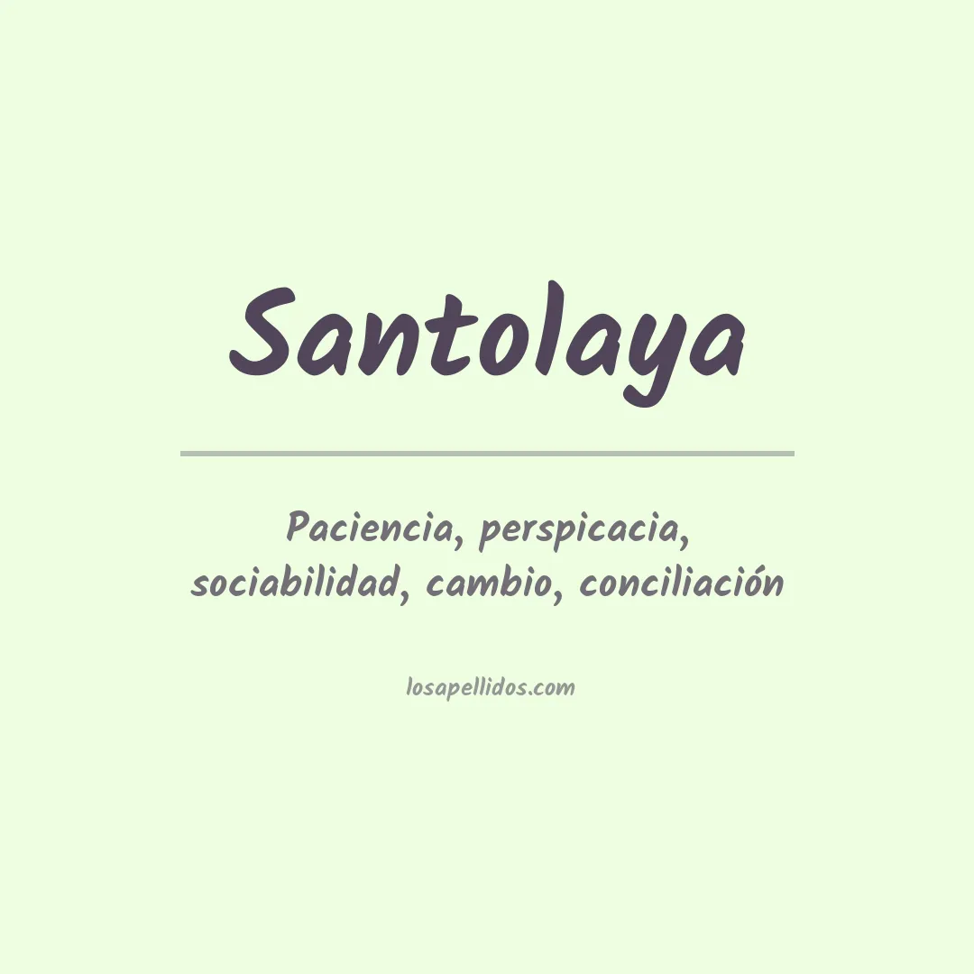 Significado del Apellido Santolaya