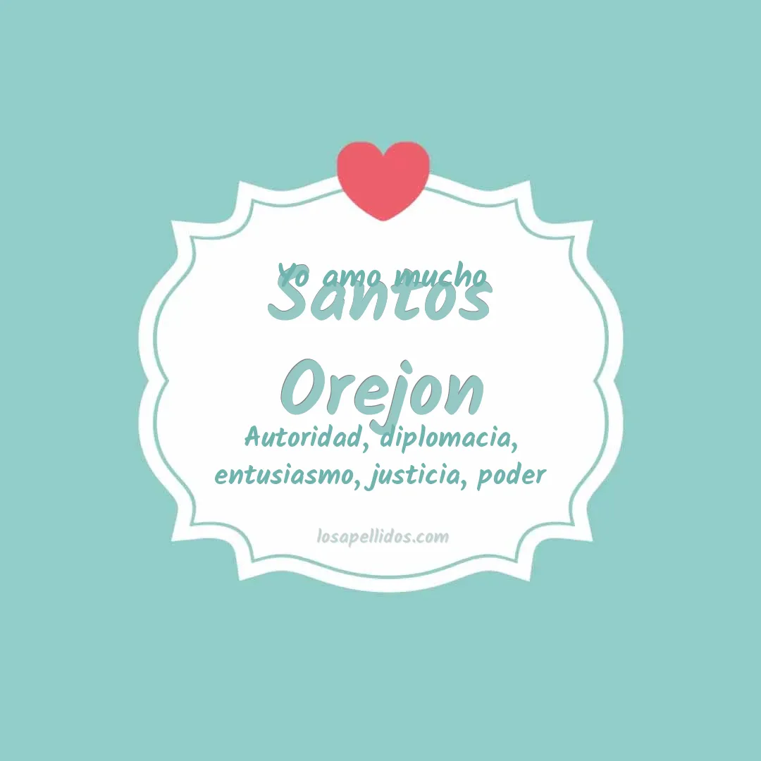 Yo amo mucho Santos orejon