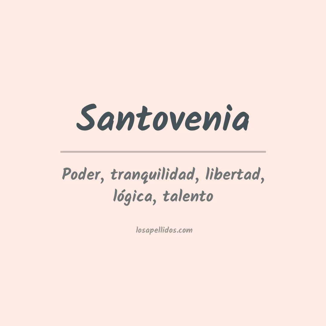 Significado del Apellido Santovenia
