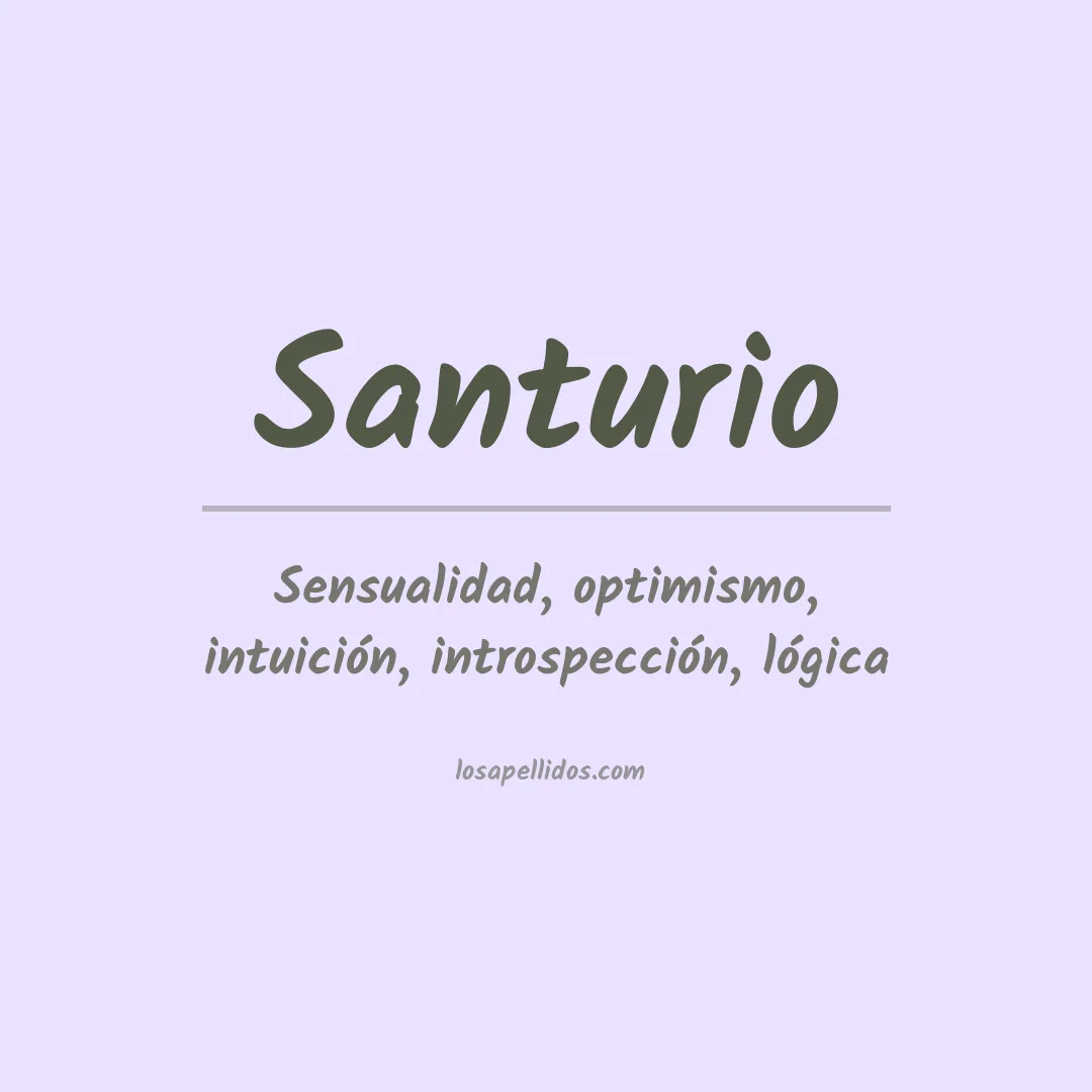 Significado del Apellido Santurio