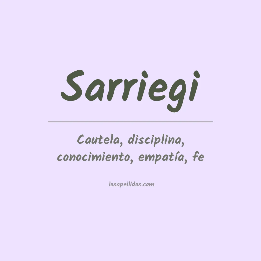 Significado del Apellido Sarriegi