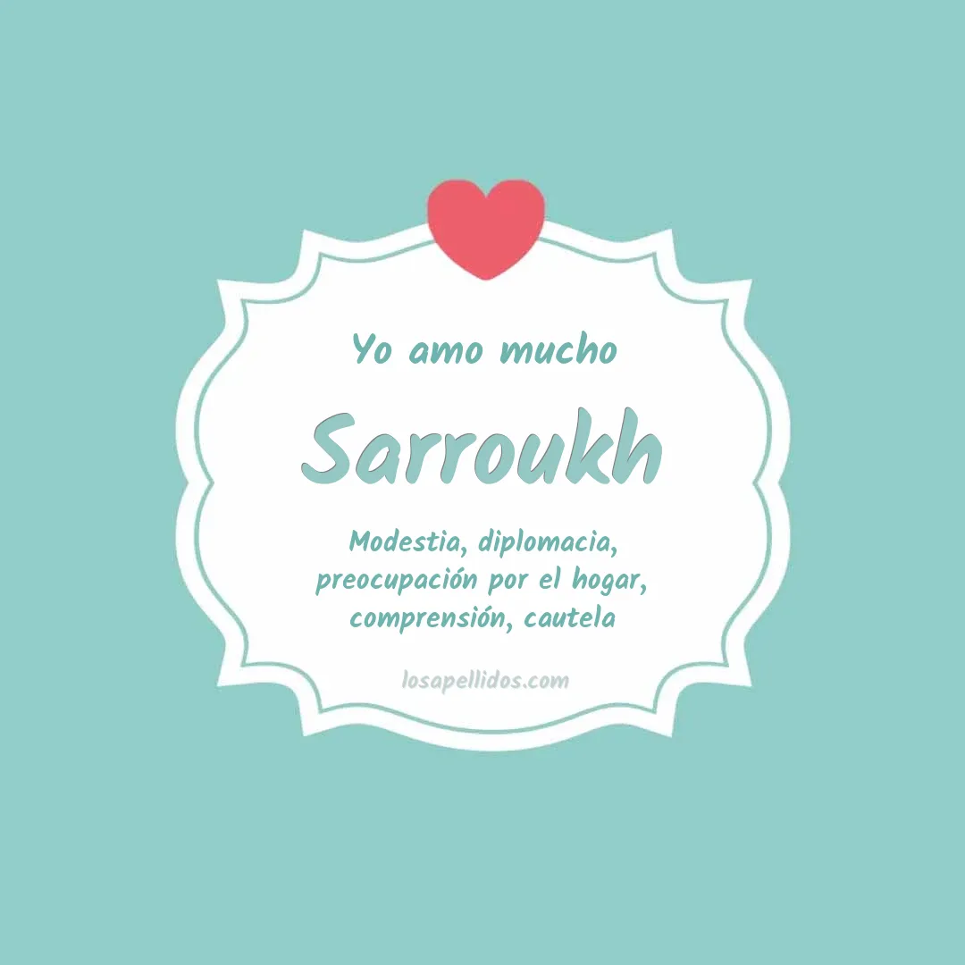 Yo amo mucho Sarroukh
