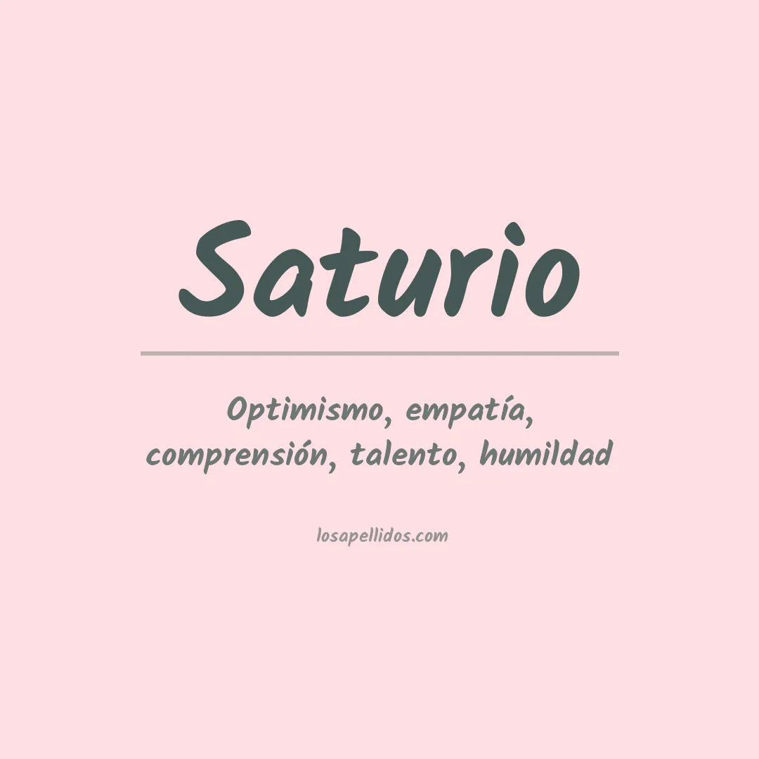 Significado del Apellido Saturio