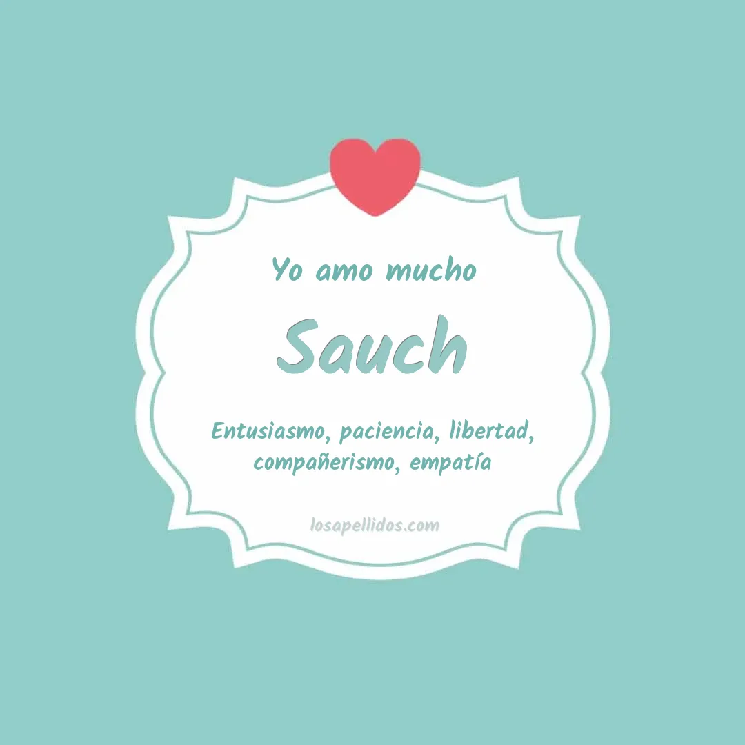 Yo amo mucho Sauch