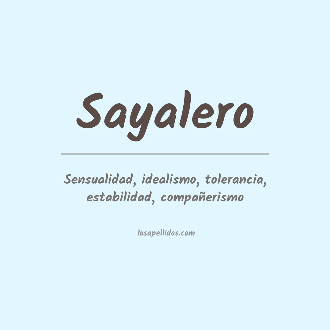 Significado del Apellido Sayalero