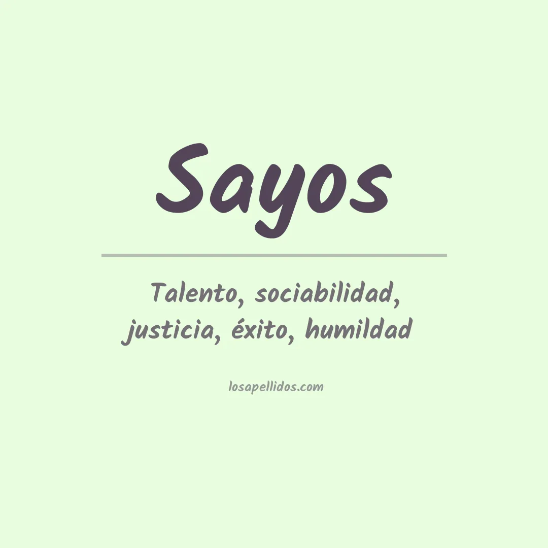 Significado del Apellido Sayos