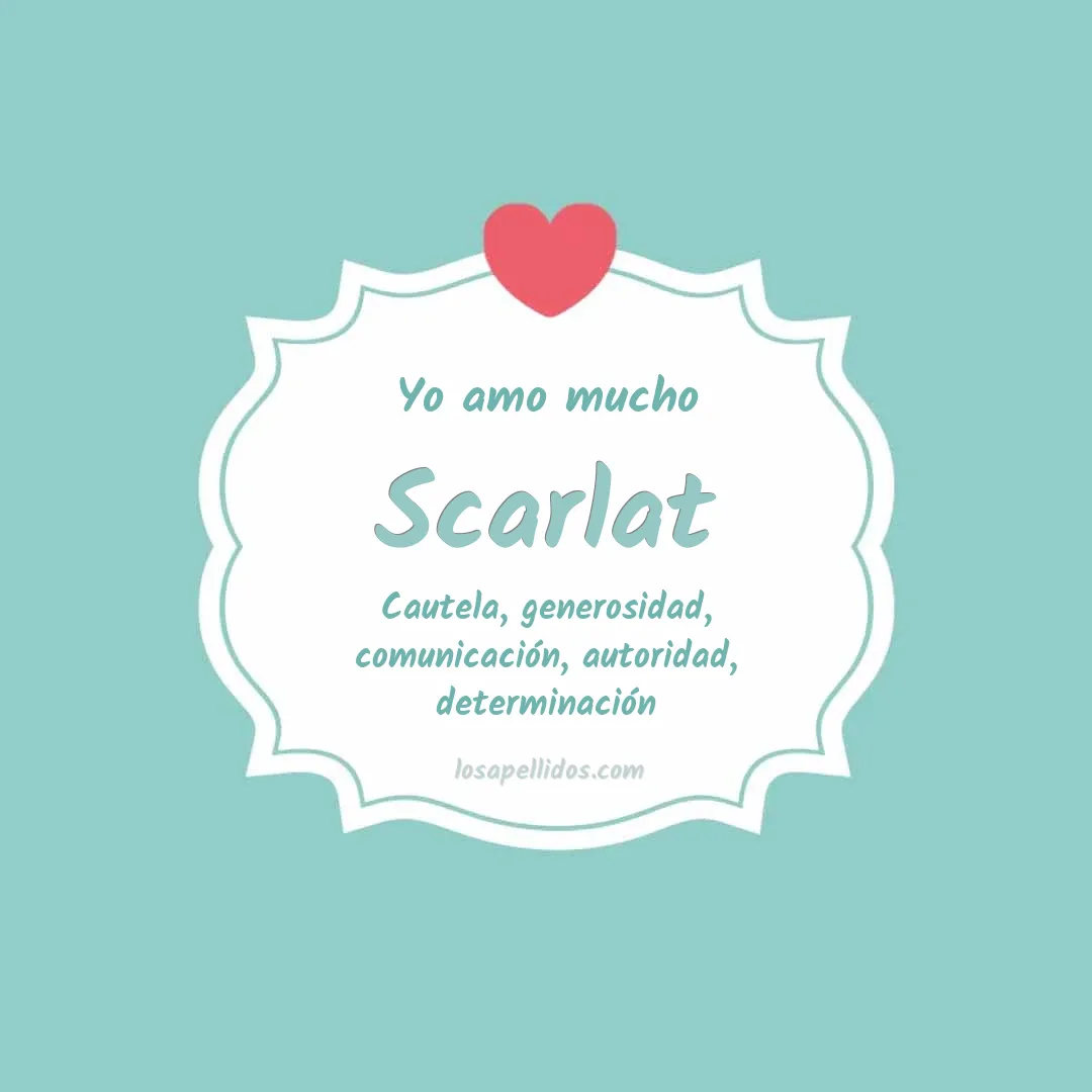 Yo amo mucho Scarlat