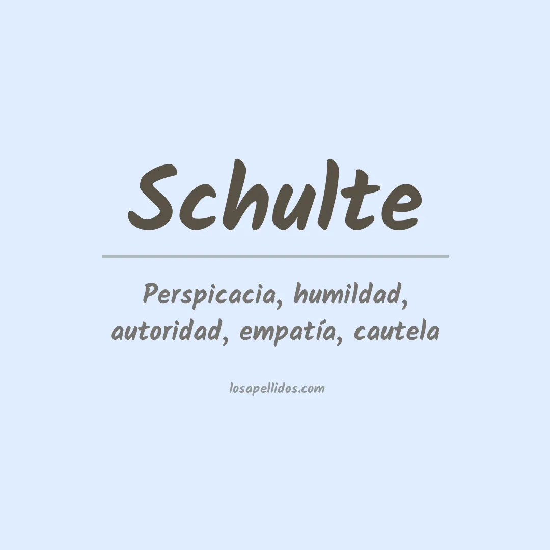 Significado del Apellido Schulte