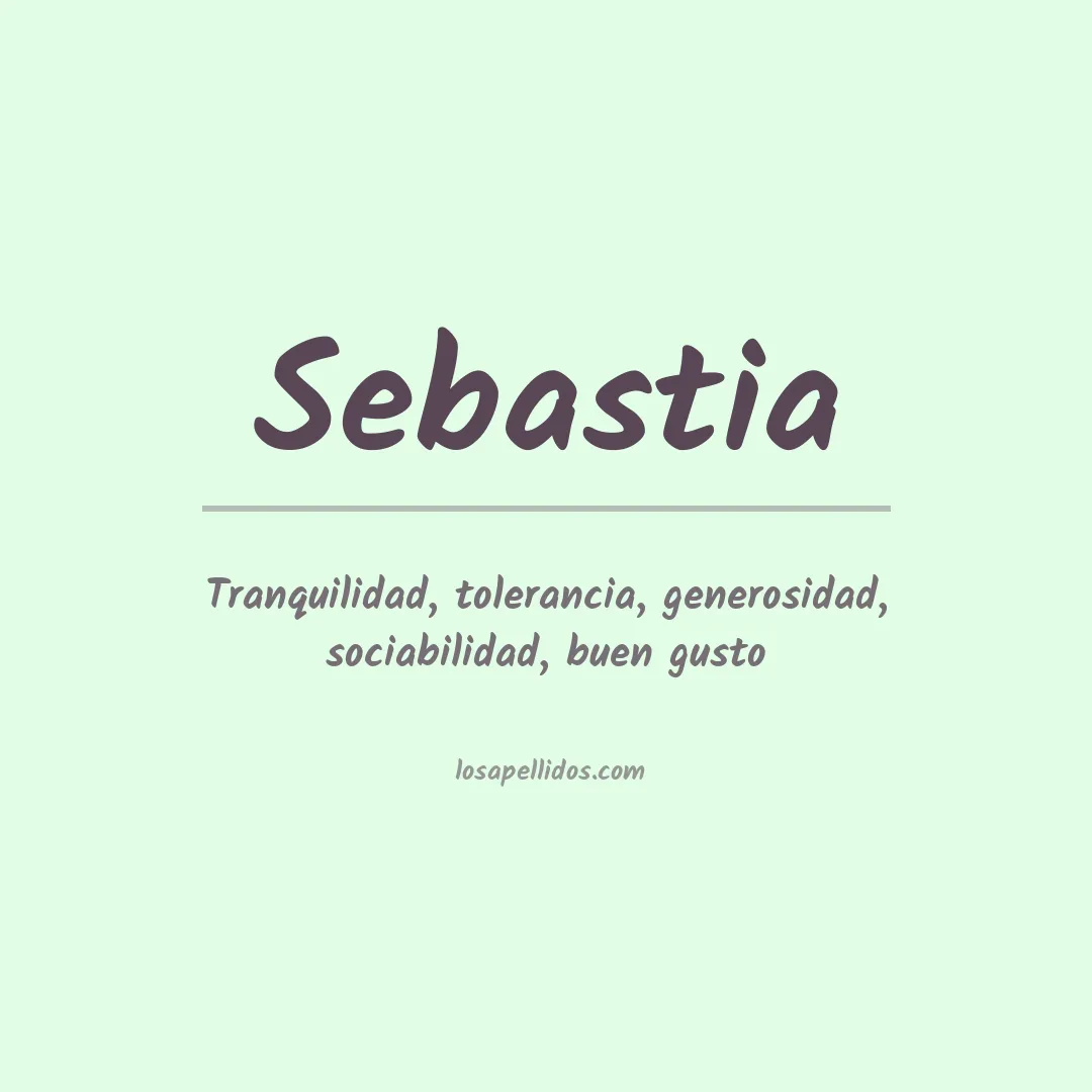 Significado del Apellido Sebastia