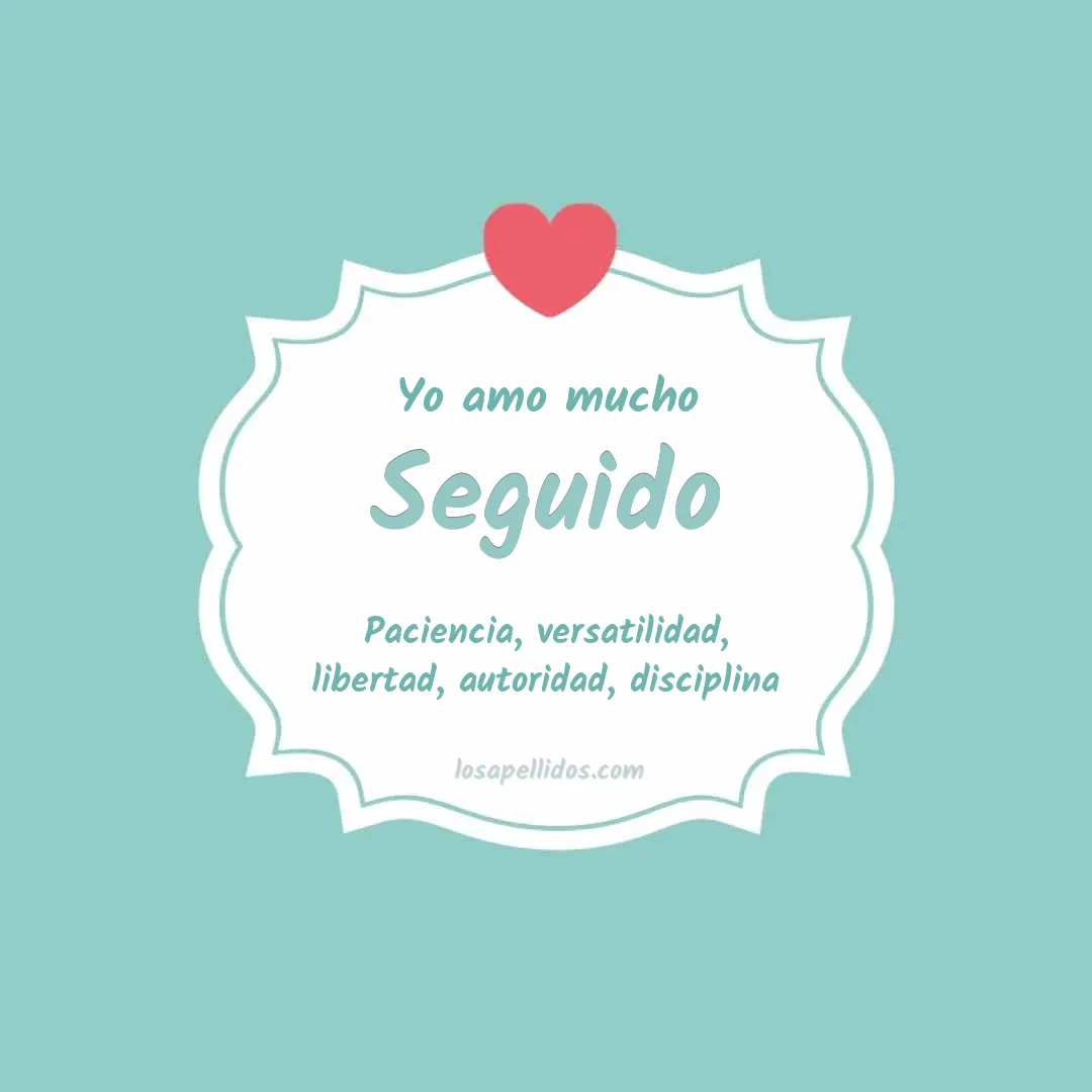 Yo amo mucho Seguido