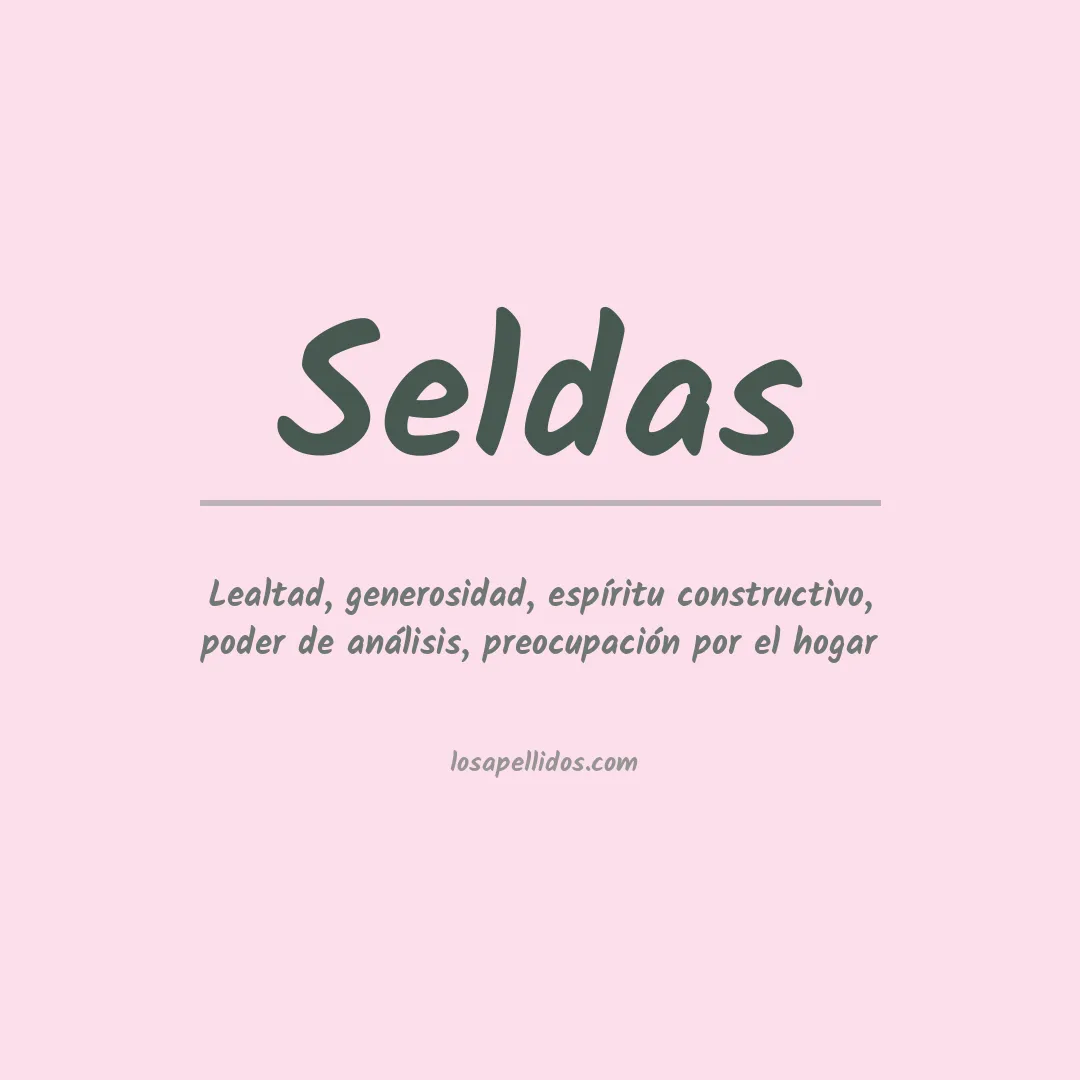 Significado del Apellido Seldas