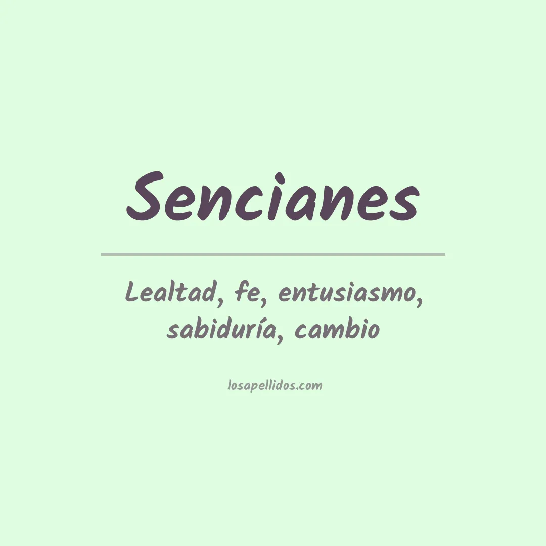 Significado del Apellido Sencianes