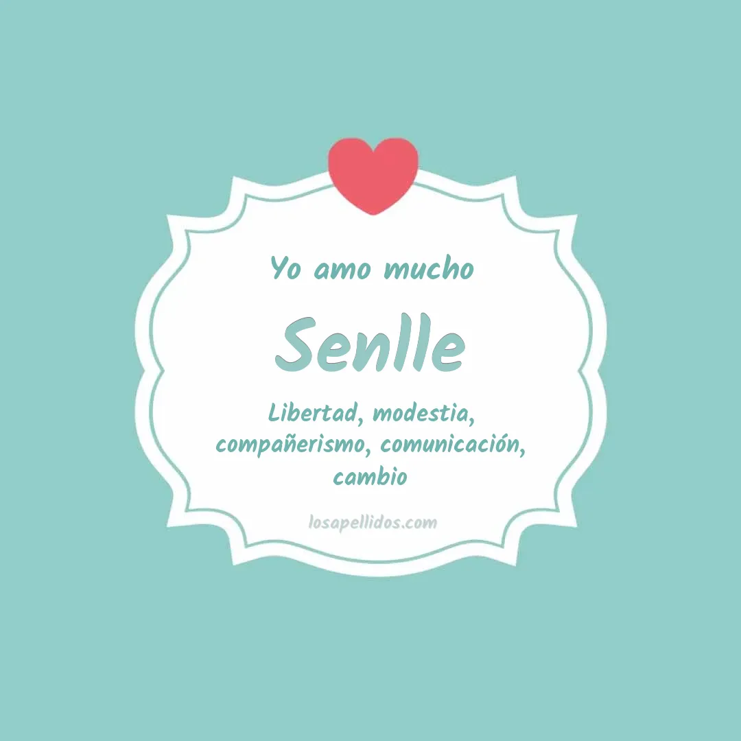 Yo amo mucho Senlle