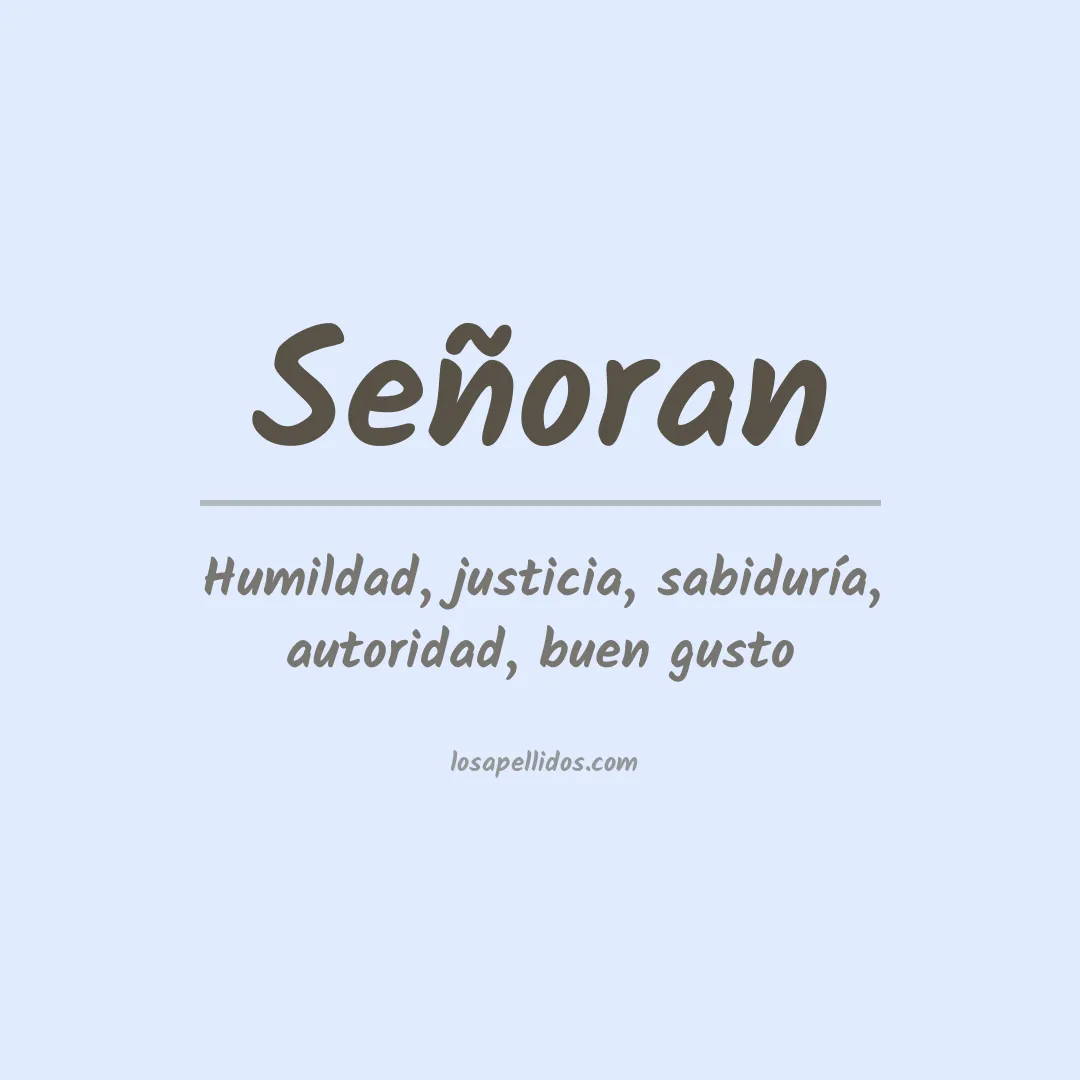 Significado del Apellido Señoran
