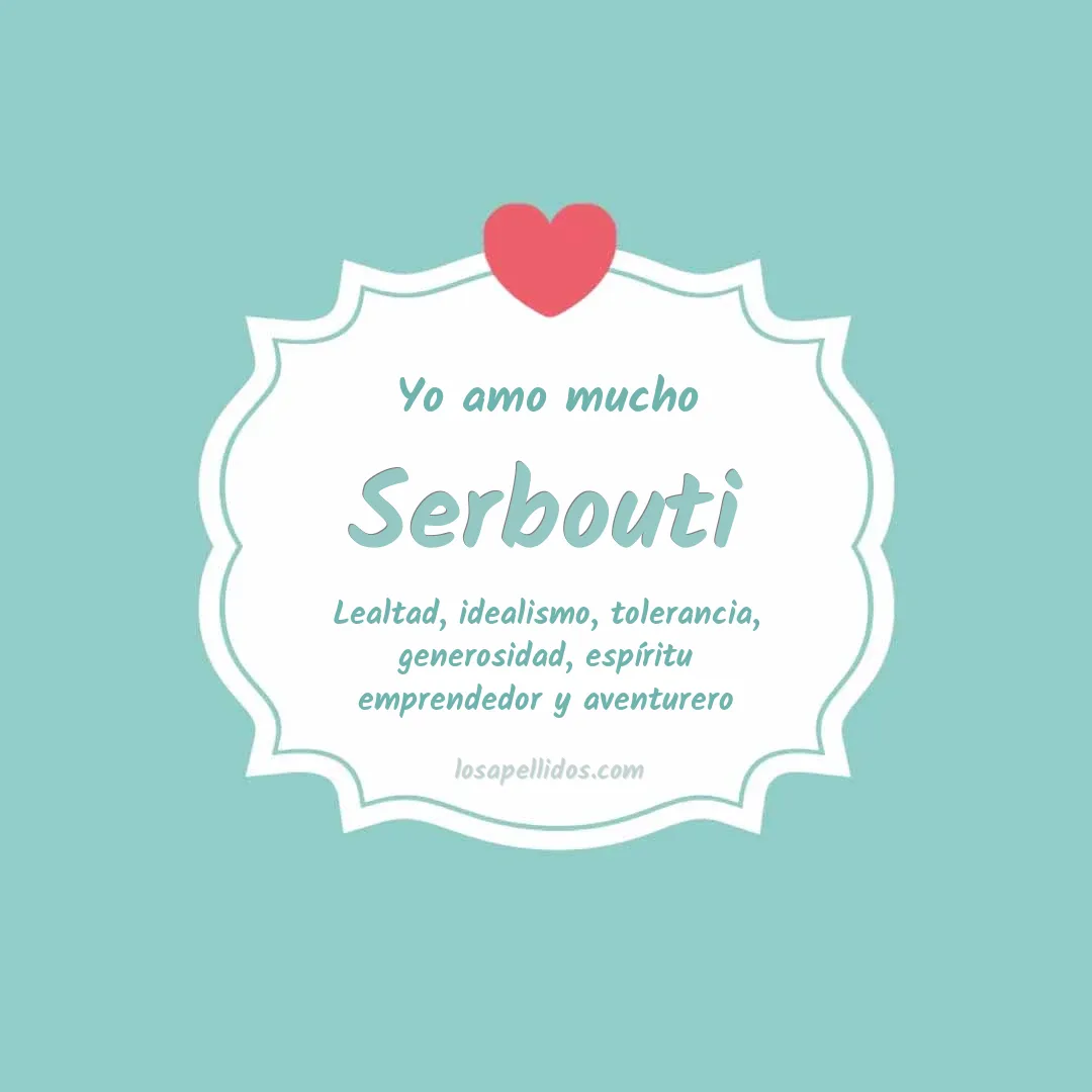 Yo amo mucho Serbouti