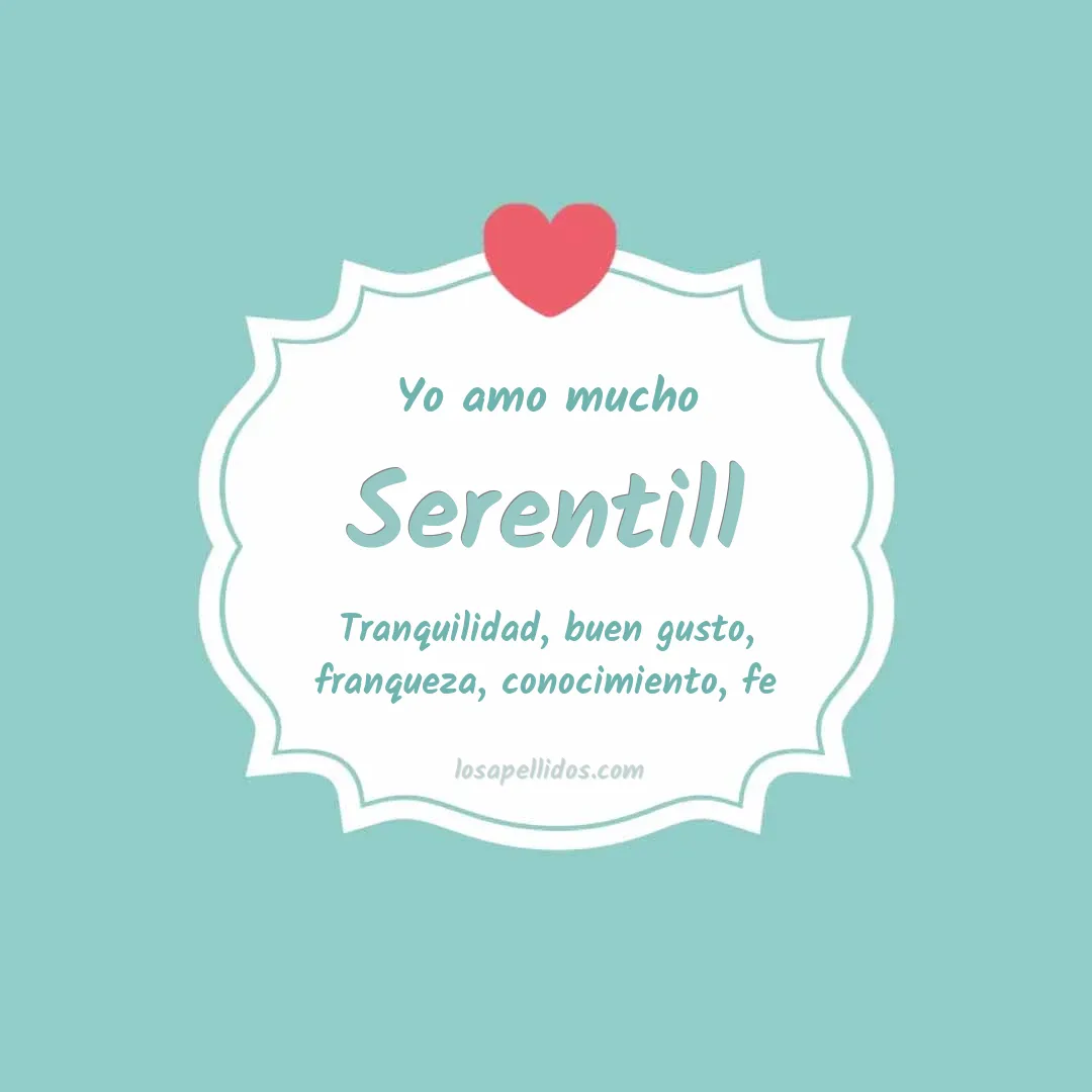 Yo amo mucho Serentill