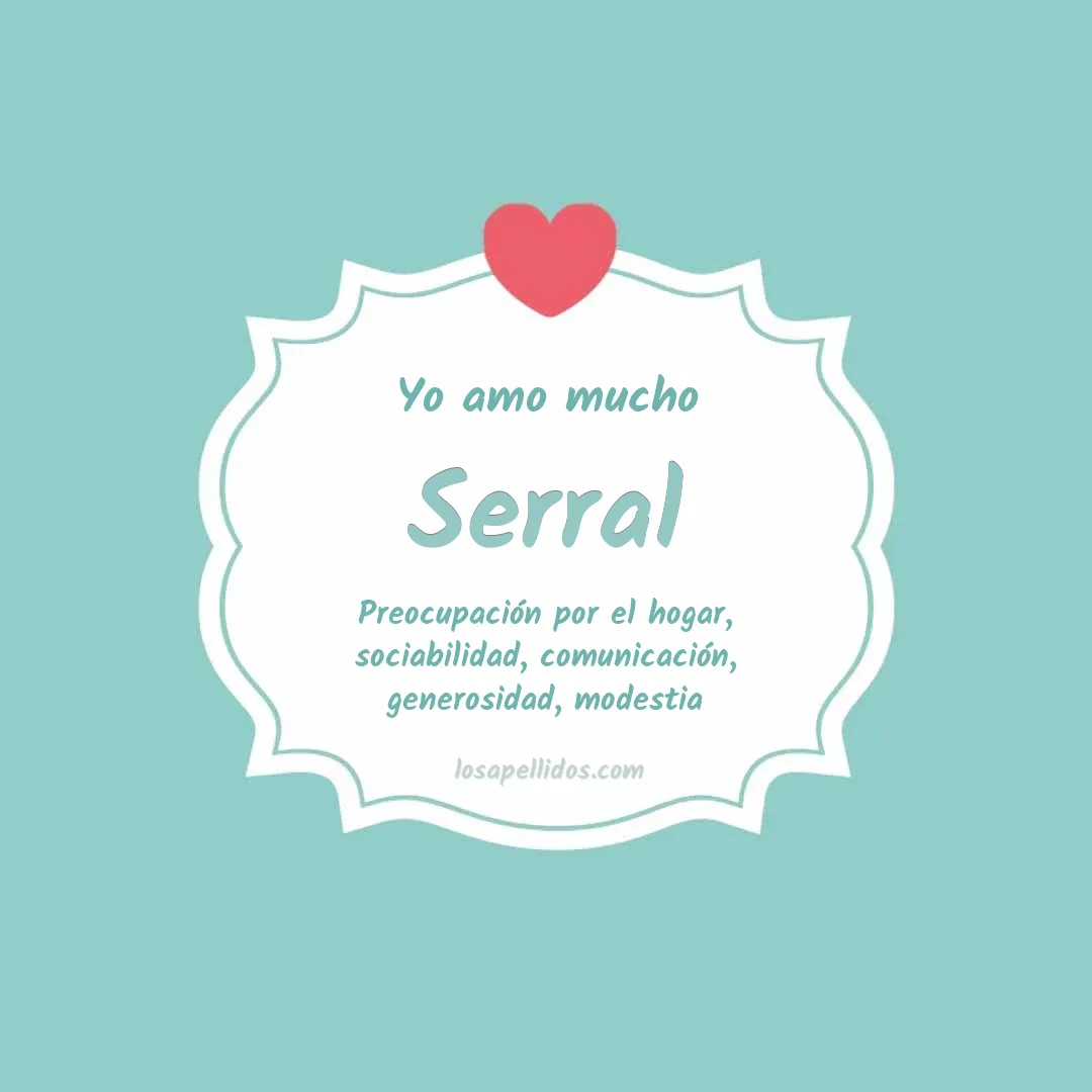 Yo amo mucho Serral