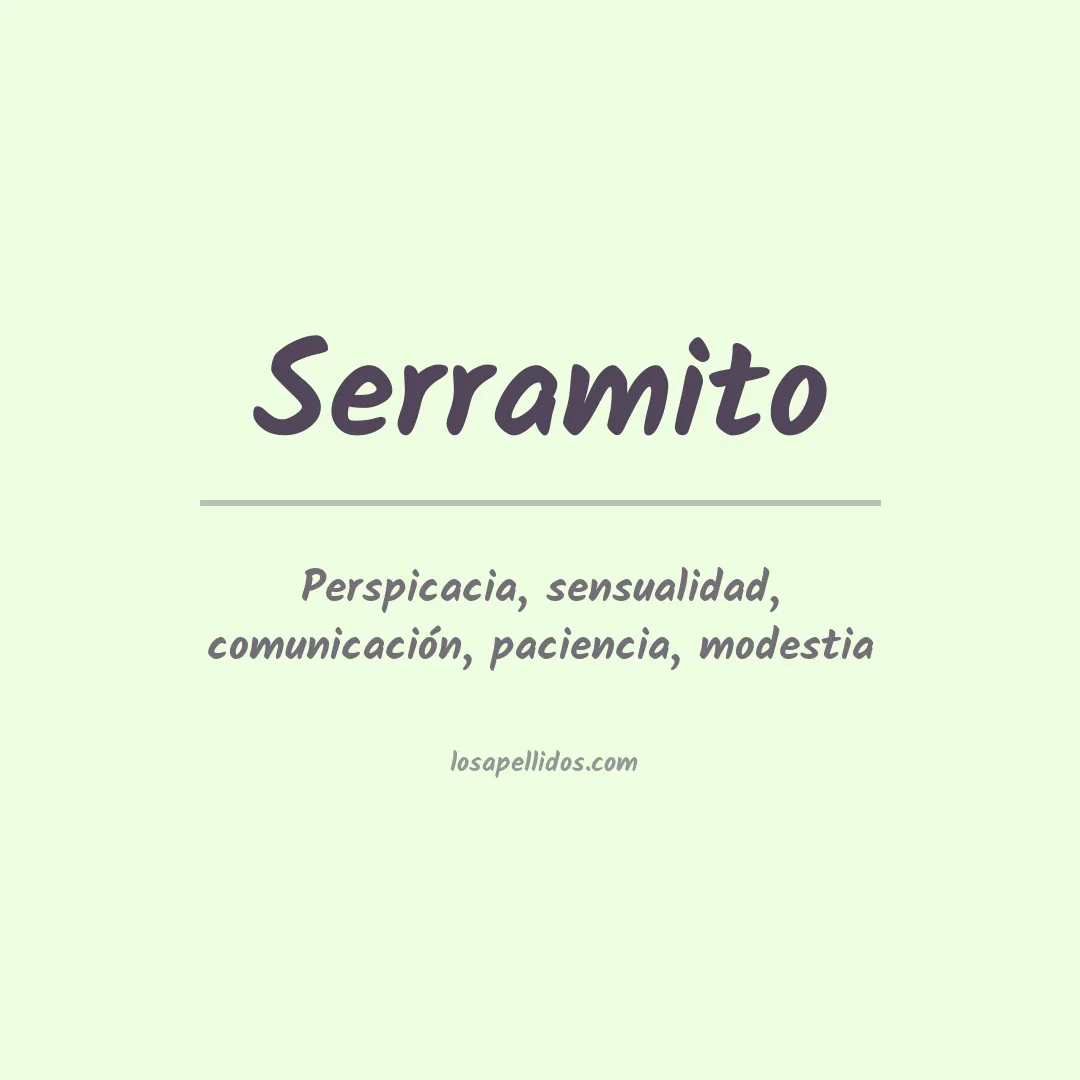 Significado del Apellido Serramito