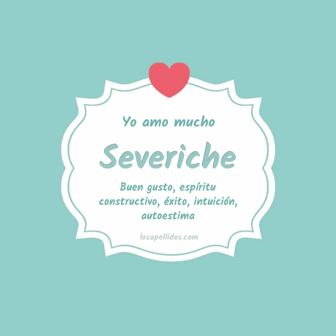 Yo amo mucho Severiche