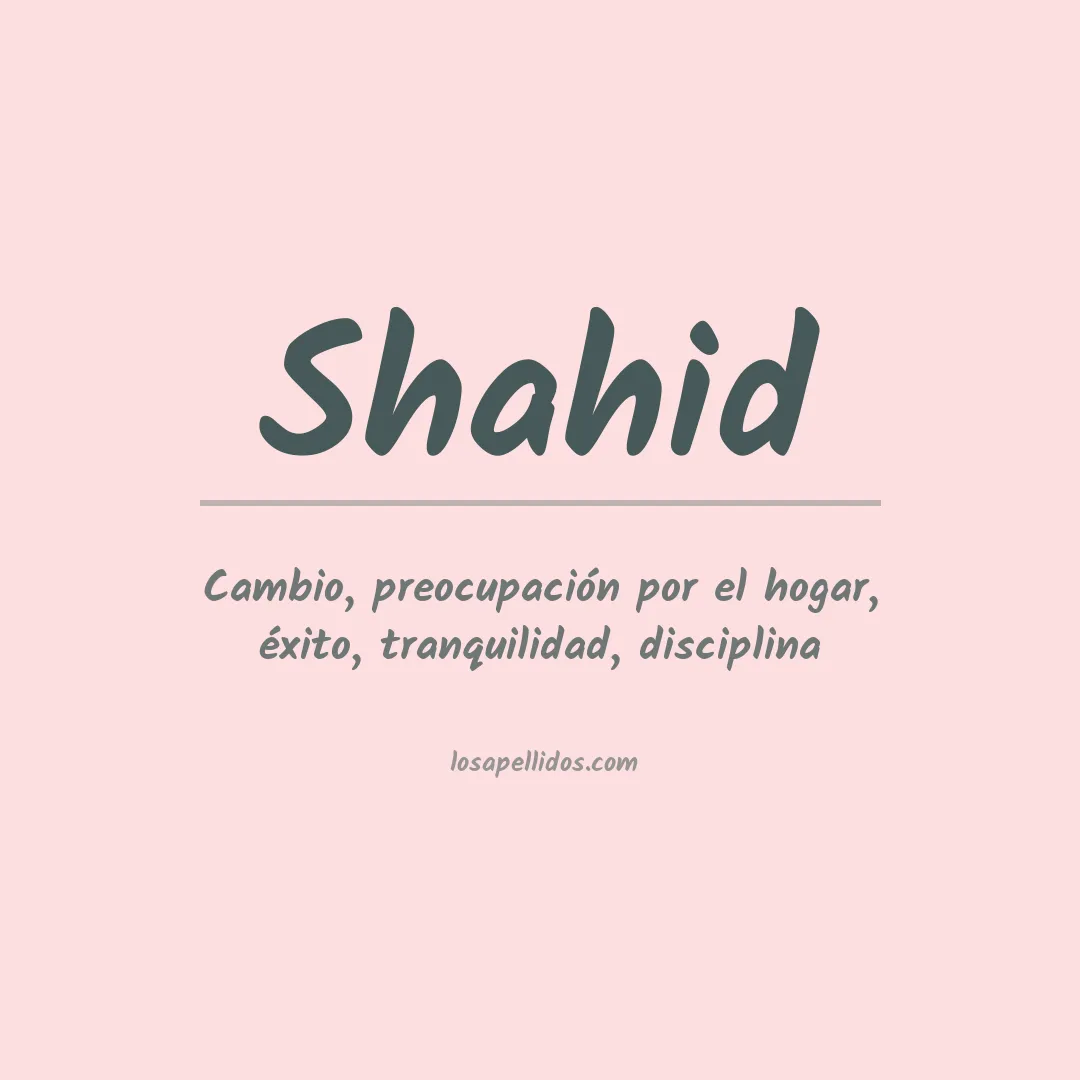 Apellido Shahid
