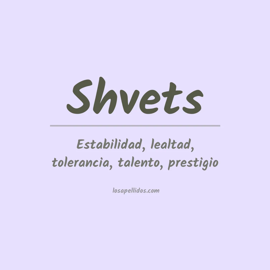 Apellido Shvets