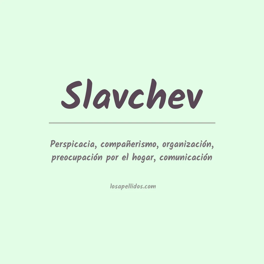 Apellido Slavchev