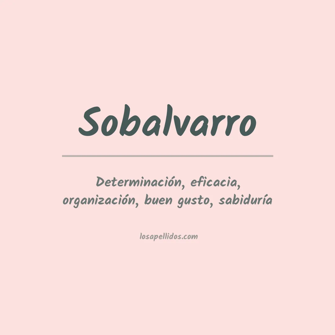 Significado del Apellido Sobalvarro