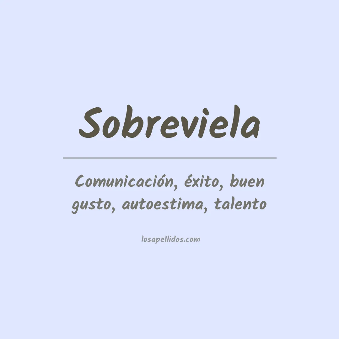 Significado del Apellido Sobreviela