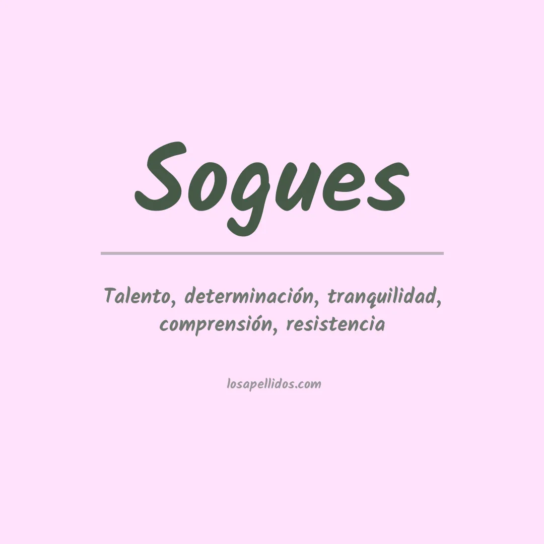 Significado del Apellido Sogues