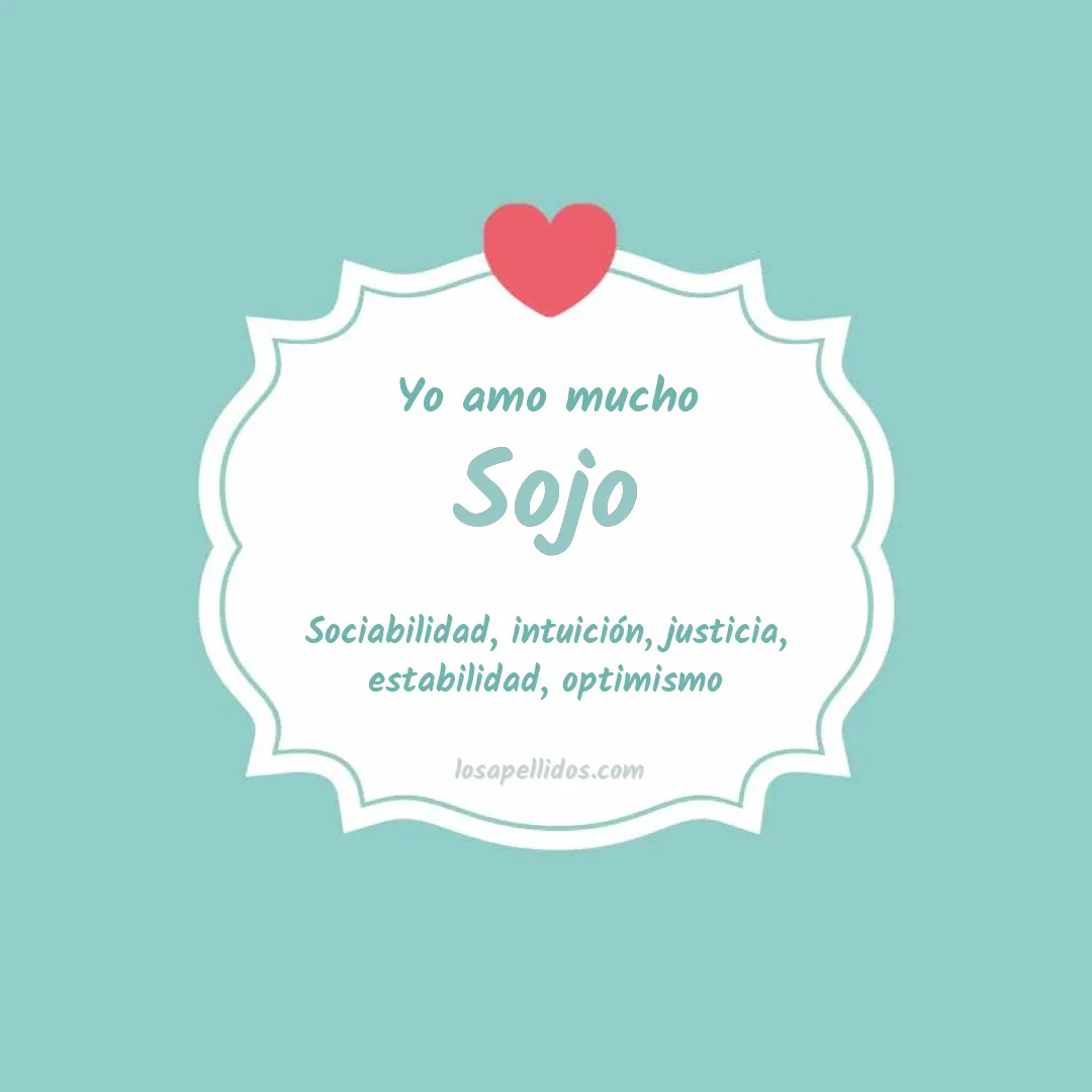 Yo amo mucho Sojo
