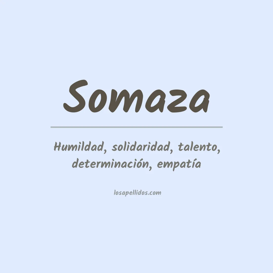 Significado del Apellido Somaza
