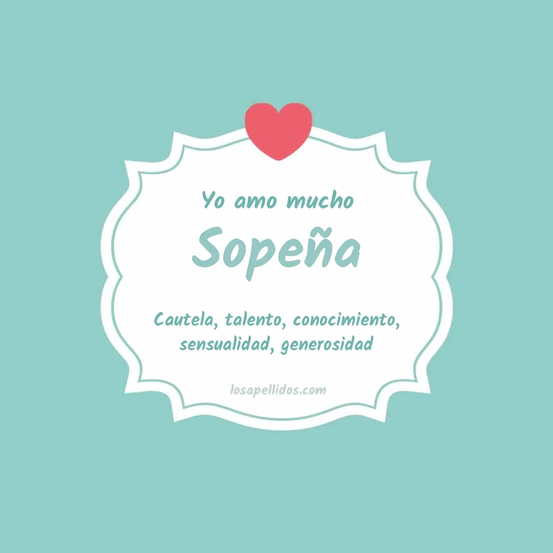 Yo amo mucho Sopeña