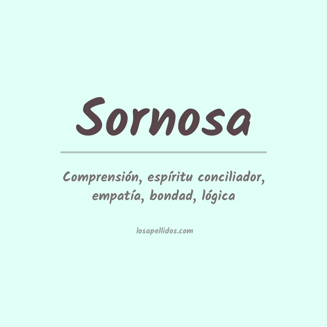 Significado del Apellido Sornosa