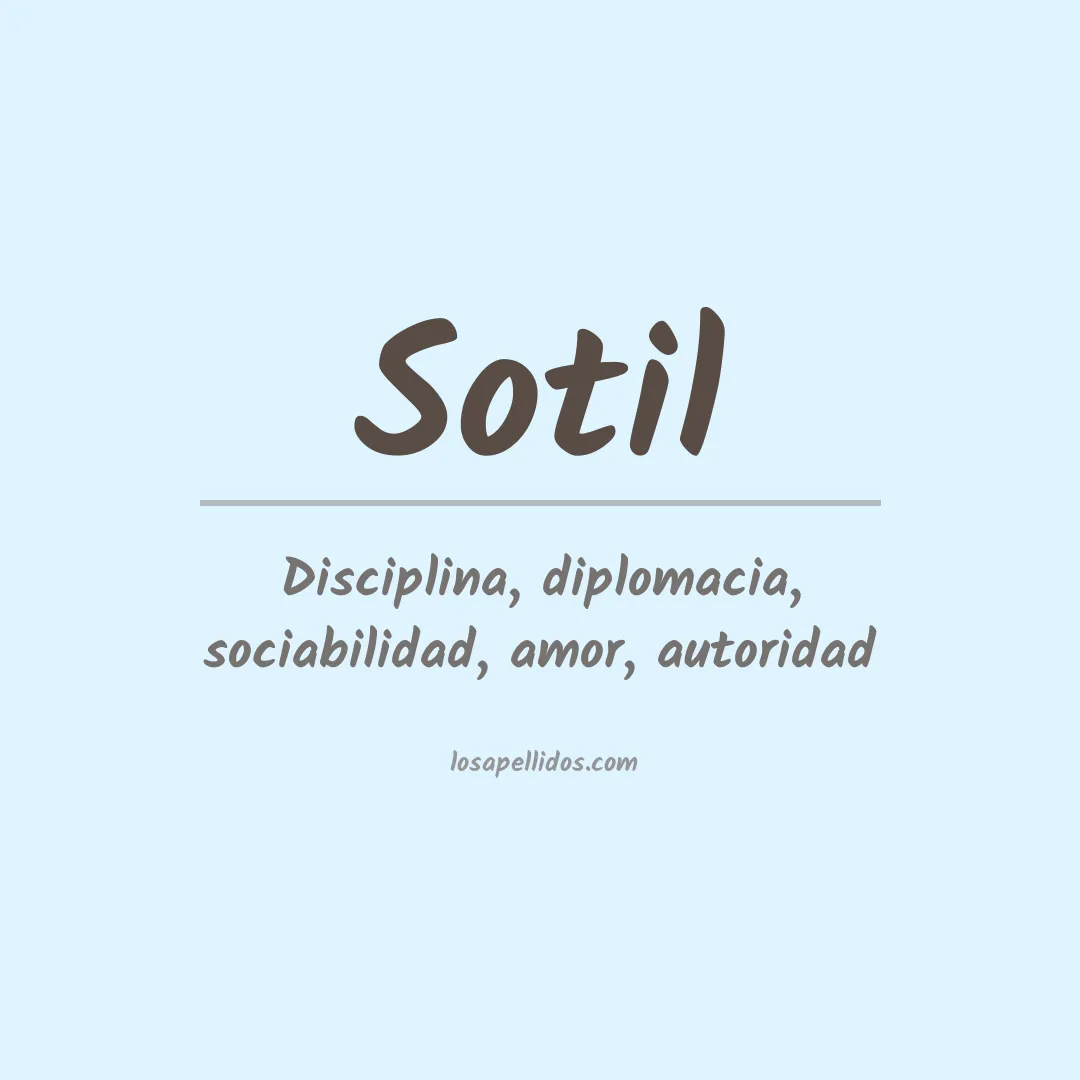 Significado del Apellido Sotil