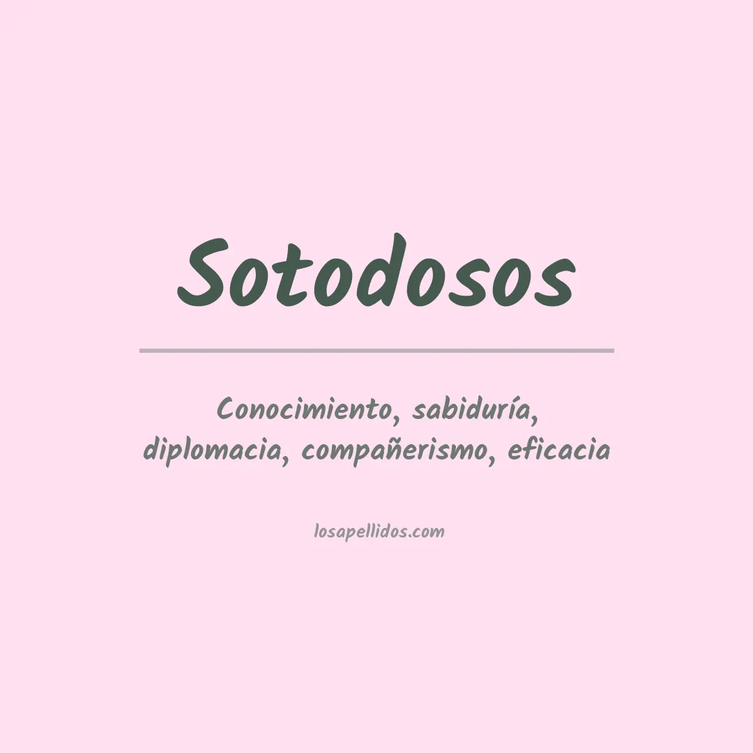 Significado del Apellido Sotodosos