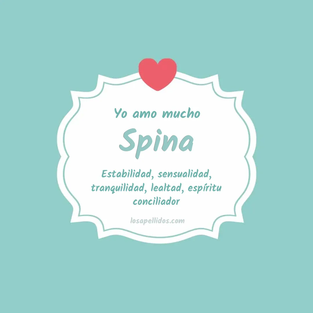 Yo amo mucho Spina