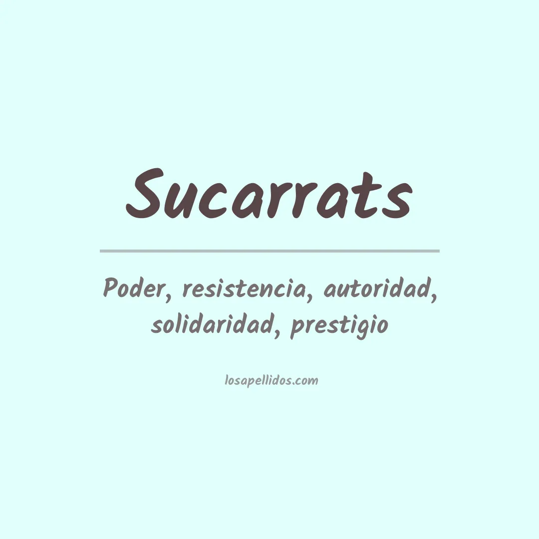 Significado del Apellido Sucarrats