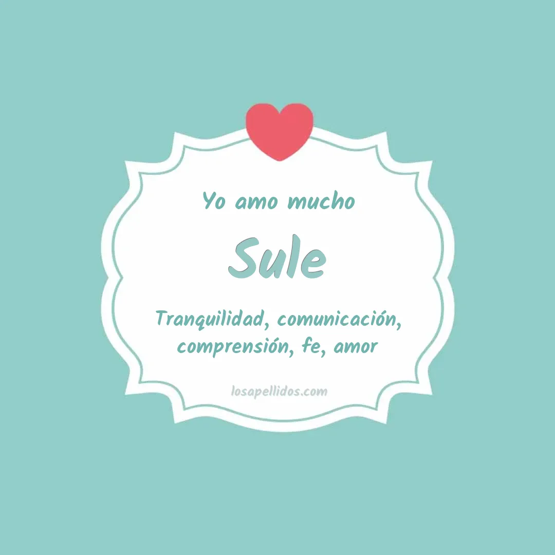 Yo amo mucho Sule
