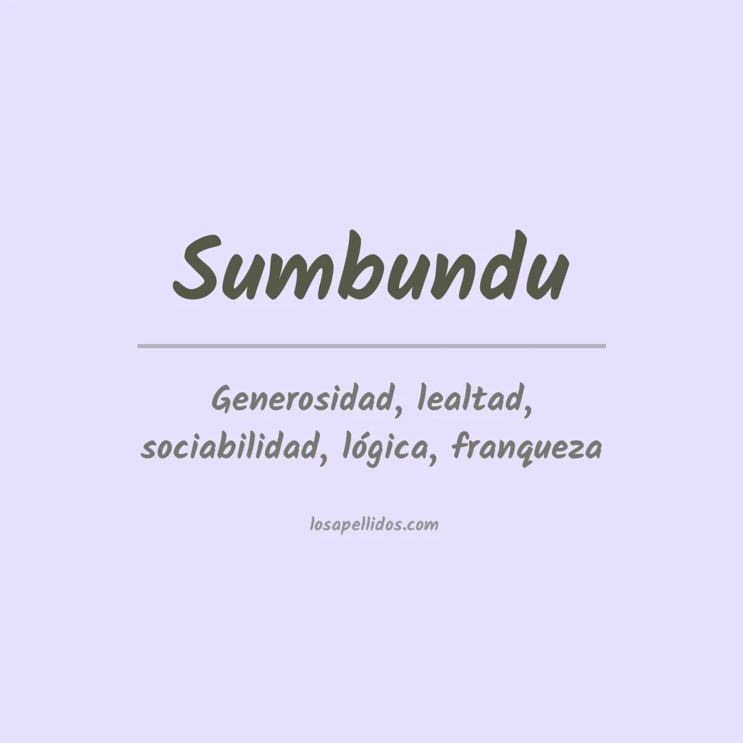 Significado del Apellido Sumbundu