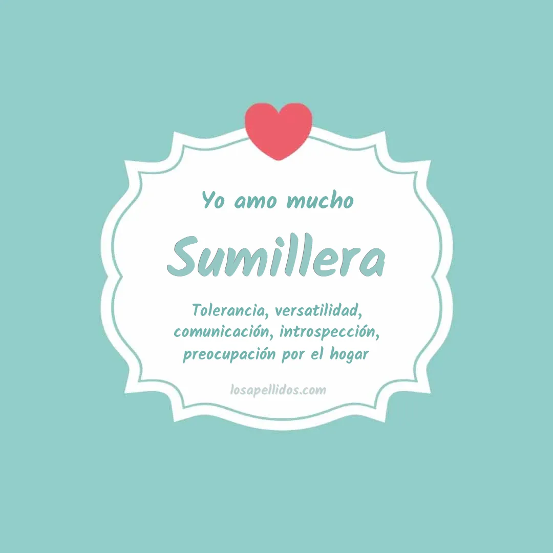 Yo amo mucho Sumillera