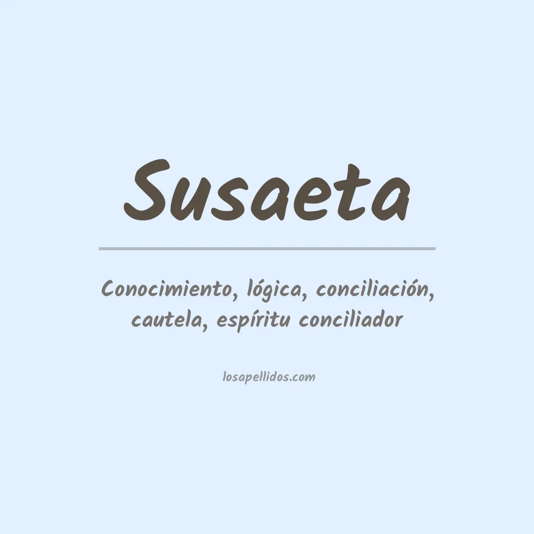 Significado del Apellido Susaeta