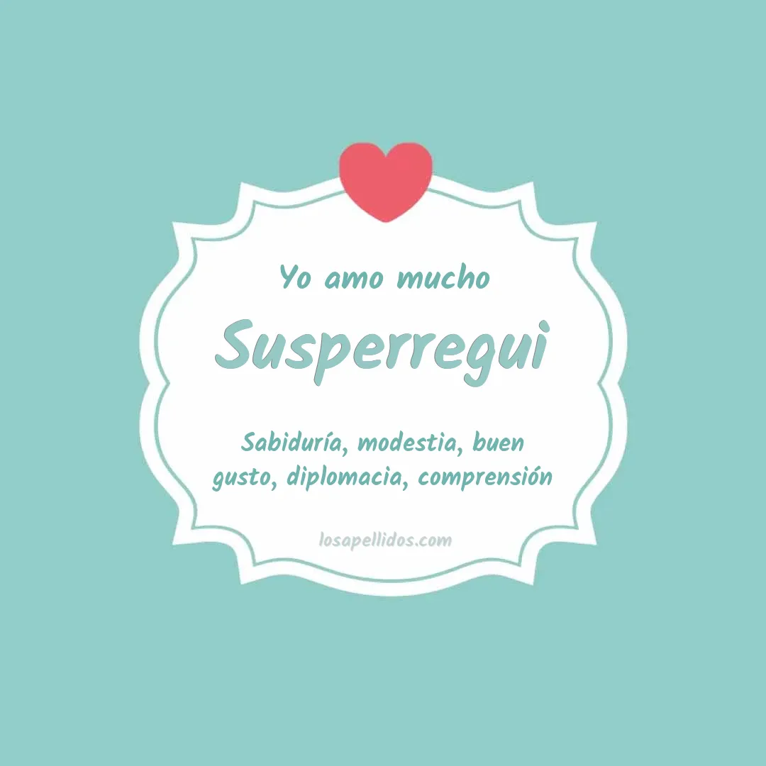 Yo amo mucho Susperregui