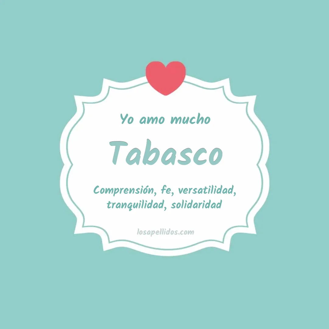 Yo amo mucho Tabasco