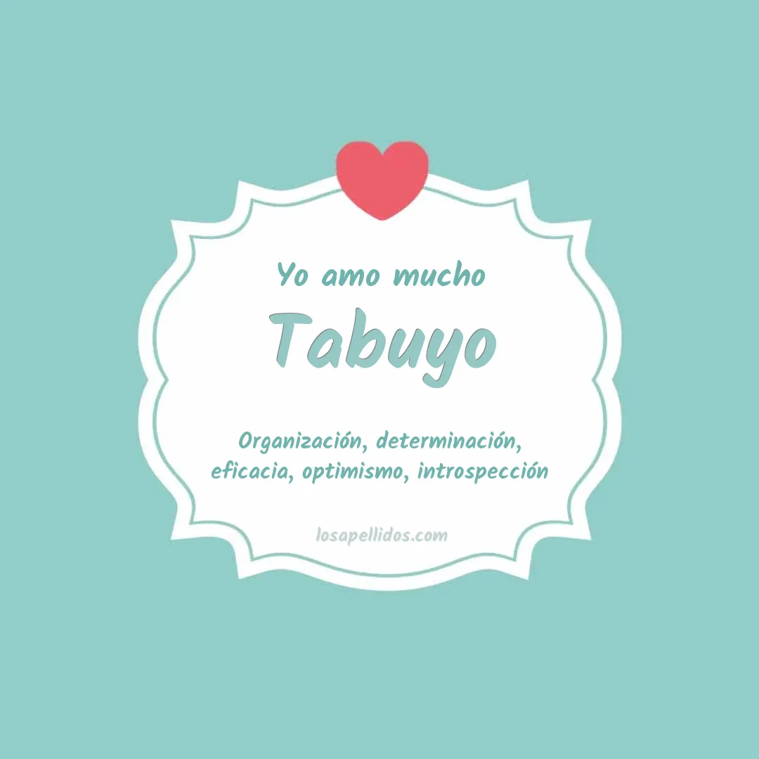 Yo amo mucho Tabuyo