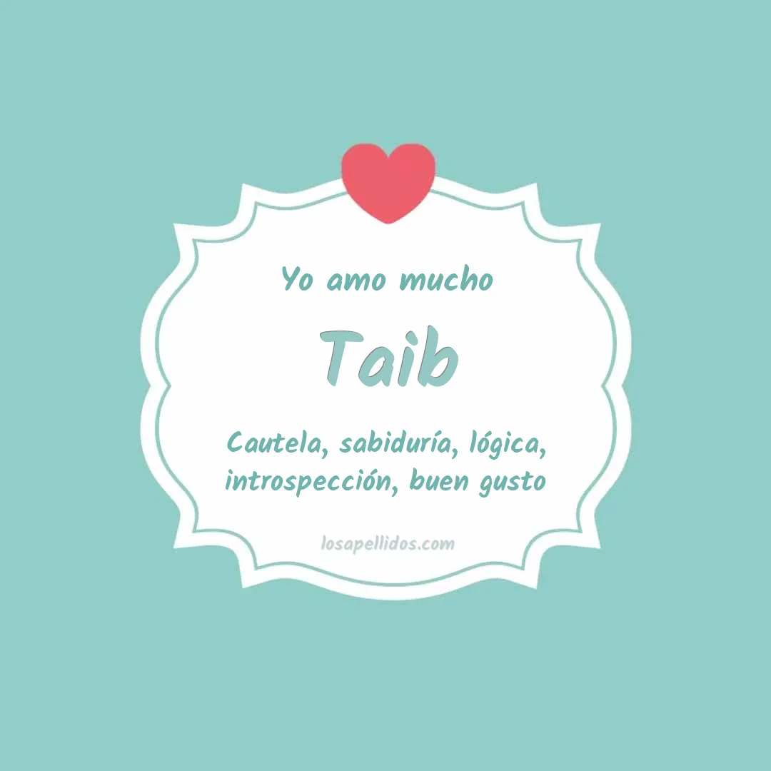 Yo amo mucho Taib